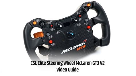Fanatec CSL Elite Steering Wheel McLaren GT3 V2 Unboxing And Video