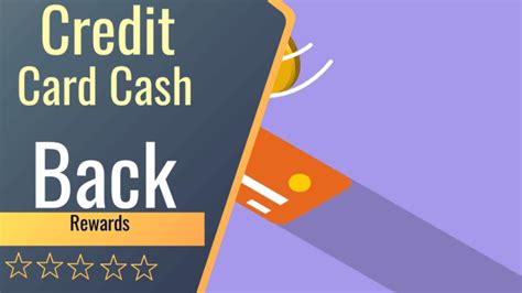 Credit Card Cash Back Rewards Earn Rewards And Cash Back On Your Credit Card