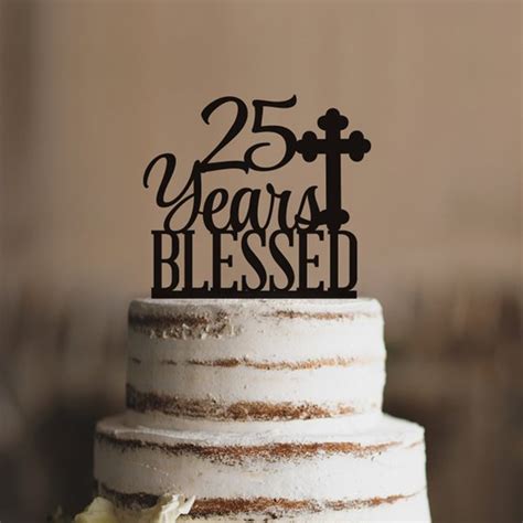 Personalized Years Blessed Cake Topper Classy 25th Birthday Party Cake