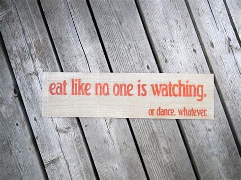 Eat Like No One Is Watching Or Eat Whatever Repurposed Wood Etsy Repurposed Wood Repurposed