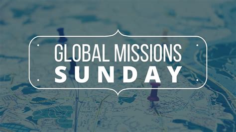Global Missions Sunday Psalm 96 Youtube