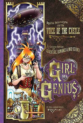 Girl Genius V 7 Agatha Heterodyne And The Voice Of The Castle By