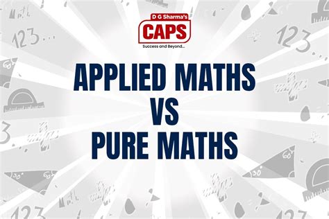 Applied Maths Vs Pure Maths Blogs Caps Learning