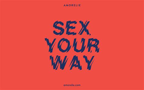 Sex Your Way Amorelie Magazin