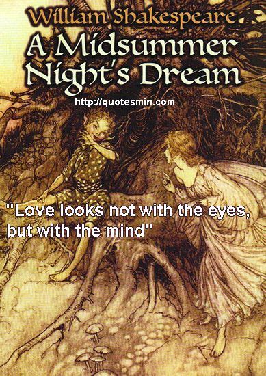 William Shakespeare A Midsummer Nights Dream Literary Quote Love Looks Not With The Eyes