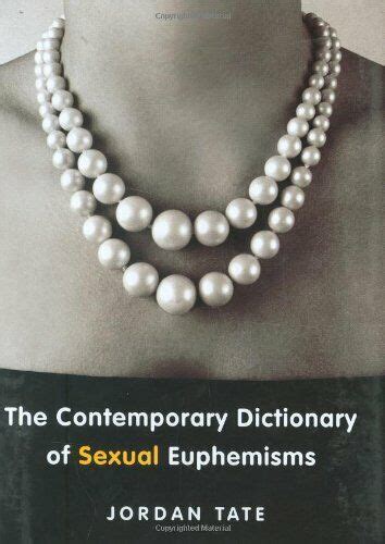 The Contemporary Dictionary Of Sexual Euphemisms Ebay