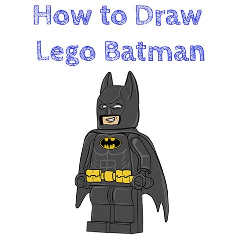 How To Draw Lego Batman How To Draw Easy
