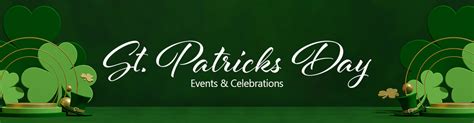 St Patricks Day 2025 Parties Events And Dances