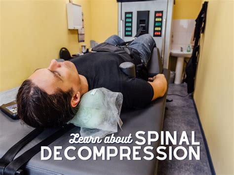 Spinal Decompression Therapy What Is It Who Can It Help