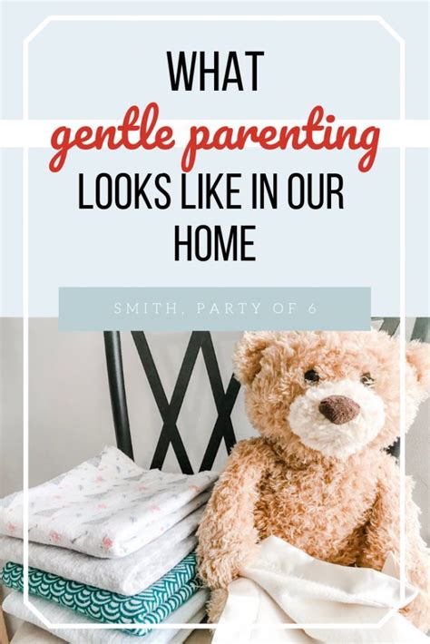 What Gentle Parenting Does And Does Not Look Like In Our Home Gentle