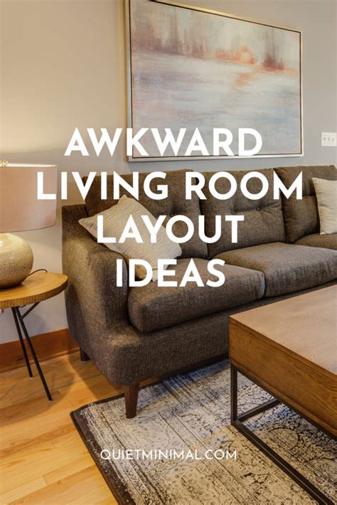 Awkward Living Room Layout Ideas Quiet Minimal Awkward Living Room