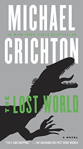 The Lost World A Novel Jurassic Park Book 2 Kindle Edition By