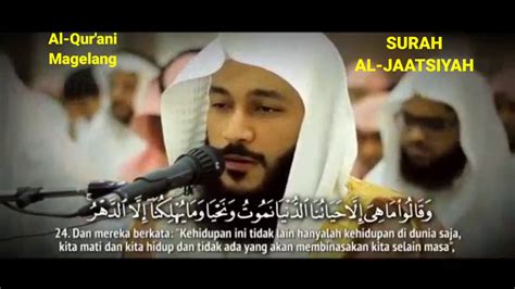 Murottal Surah Al Jaatsiyah By Syekh Abdurrahman Al Ausy YouTube