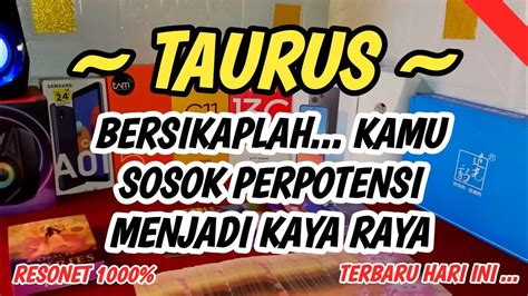 Taurus Taurus Hari Ini Mei Bersikaplah Kamu Sosok