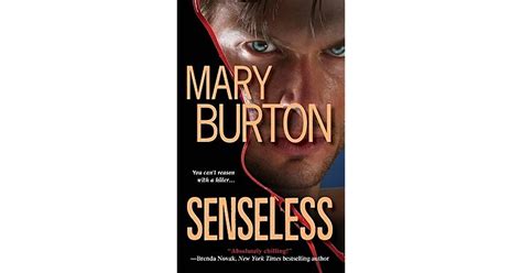 Senseless Senseless 1 By Mary Burton