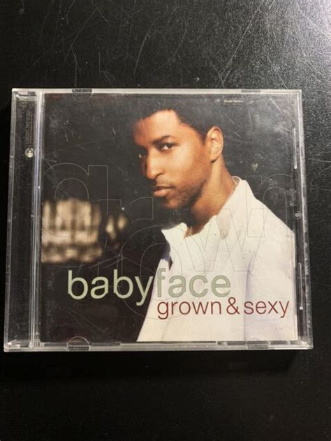 Grown And Sexy By Babyface Cd Jul 2005 Arista For Sale Online Ebay