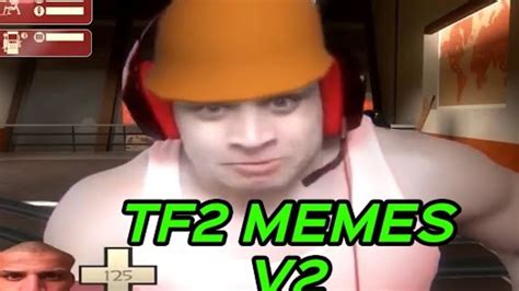 Tf2 Memes V2 Reupload Youtube