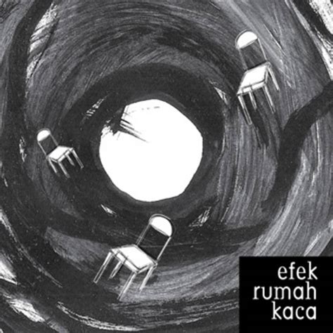 Play efek rumah kaca and discover followers on soundcloud | stream tracks, albums, playlists on desktop and mobile. ERK - Efek Rumah Kaca (Full album download) - ghifaryiqbal-