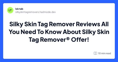 Silky Skin Tag Remover Reviews All You Need To Know About Silky Skin