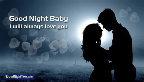 Use them in commercial designs under lifetime, perpetual & worldwide rights. Good Night Baby I Will Always Love You @ GoodNightTexts.Com