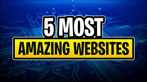5 Most Amazing And Cool Websites On The Internet Basant Bhat