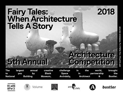 Fairy Tales 2018 Architecture Storytelling Competition Fairy Tales