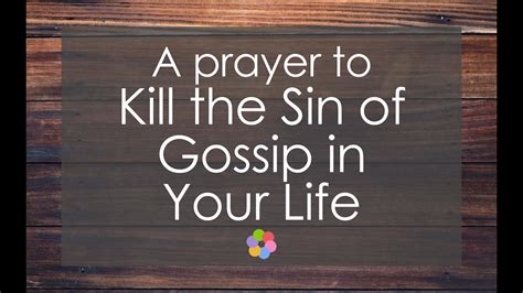 A Prayer To Kill The Sin Of Gossip In Your Life Youtube