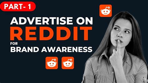 How To Advertise On Reddit For Brand Awareness Advertise On Reddit