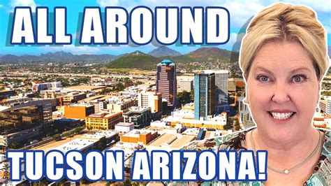 ALL ABOUT Living In Tucson Arizona 2023 | Moving To Tucson Arizona