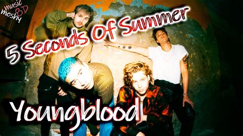 5 Seconds Of Summer Youngblood 8d Audio Youtube