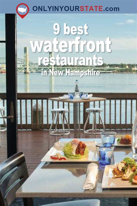 9 Incredible Waterfront Restaurants In New Hampshire That Everyone Must
