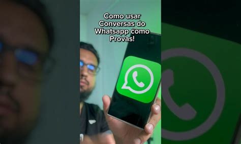 Como Usar Conversas Do Whatsapp Como Provas