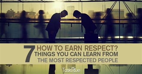 How To Earn Respect At Work 7 Things You Can Learn From The Most