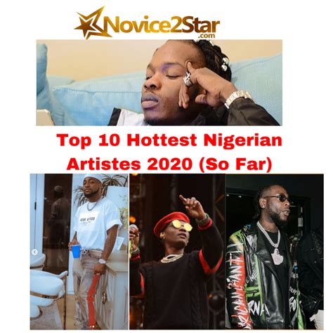 Top 10 Hottest Nigerian Artistes In 2020 Novice2star