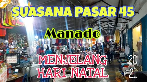 Pasar Manado Menjelang Natal Youtube