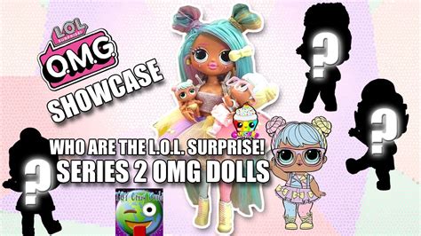 Who Are The Lol Surprise Omg Series 2 Dolls Youtube