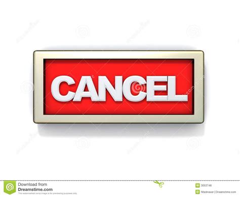 Cancel sign or button stock illustration. Illustration of generic - 3053748