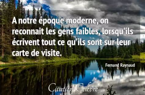 Citation Fernand Raynaud Gens A Notre époque Moderne On Reconnait