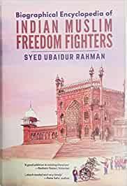 Amazon In Buy Biographical Encyclopedia Of Indian Muslim Freedom