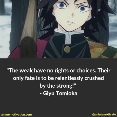 No matter how many people, you may lose, you have no choice but to go on living. 40+ Of The BEST Demon Slayer Quotes For Fans Of The Anime!