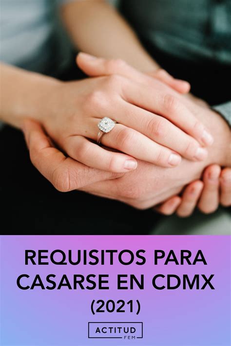 Requisitos Para Casarse Por El Civil En Cdmx Actualizados