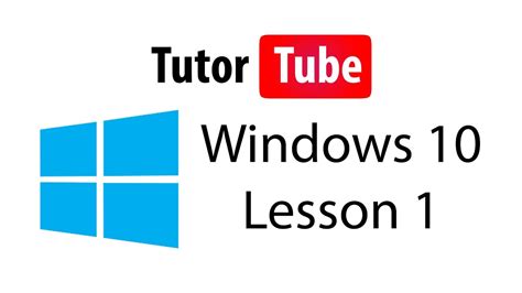 Windows 10 Tutorial Lesson 1 Introduction To Windows 10 Youtube