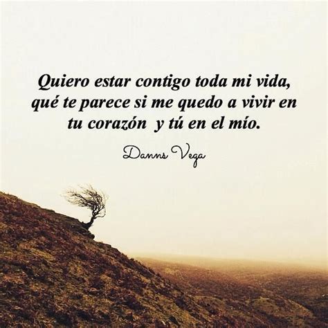 Danns Vega Frases Citas Poemas Y Letras Pinterest Com Frases De My