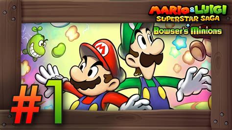 Mario And Luigi Superstar Saga Bowsers Minions Walkthrough Part 1