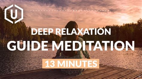 Deep Relaxation Guided Meditation Raise Your Vibration In 13 Minutes Youtube
