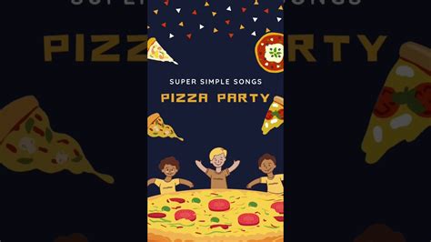 Pizza Party Super Simple Songs Shorts Youtube