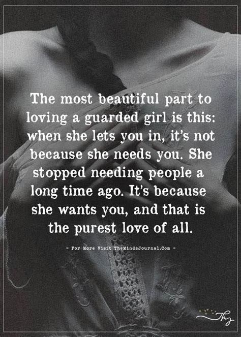 The Most Beautiful Part About Loving A Guarded Girl Is This When She