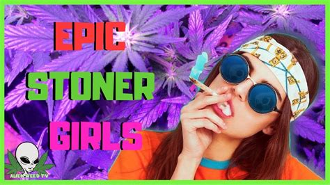 Hot Stoner Girls Girls Smoking Weed Compilation 4 Youtube