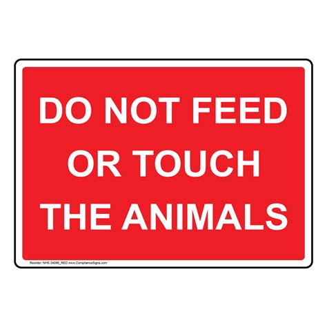 26 Do Not Feed The Animals Sign Zofiakruthika