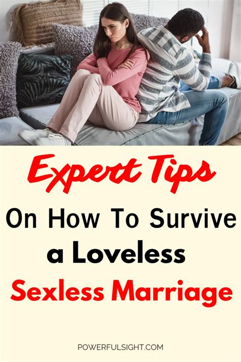 Expert Tips On How To Survive A Loveless Sexless Marriage Powerful Sight